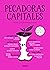 Pecadoras capitales by Patricia Escalona