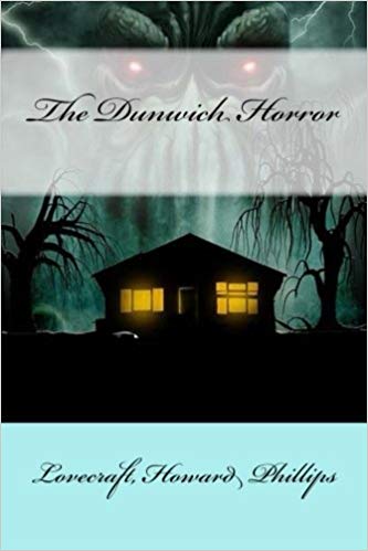 The Dunwich Horror