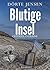 Blutige Insel. Ostfrieslandkrimi (Ein Fall für Joost Kramer 6) by Dörte Jensen