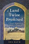 A Land Twice Promised: An Israeli Woman's Quest for Peace Book cover for A Land Twice Promised: An Israeli Woman's Quest for Peace