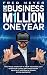 One Business, One Million, ...