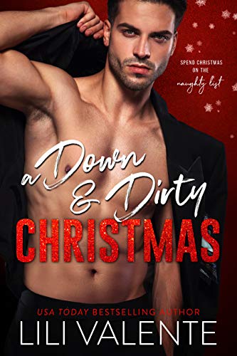 A Down and Dirty Christmas (Kindle Edition)