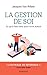 La Gestion de soi  by Jacques Van Rillaer