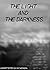 The Light and the Darkness by K.R. Hockson