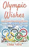 Book cover for Olympic Wishes and Snowboarding Kisses (Love on Kissing Bridge Mountain, #3)