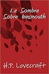 La Sombra sobre I...