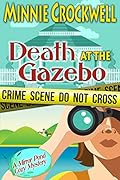 Death at the Gazebo: A Mirror Pond Cozy Mystery