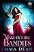 Make Out Like Bandits (Thieves of Prophecy, #2)
