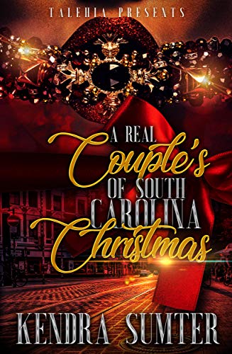 A Real Couple’s Of South Carolina Christmas (Kindle Edition)