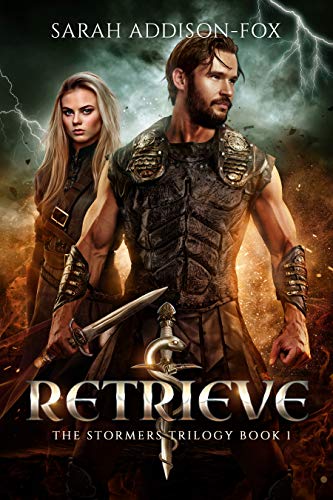 Retrieve (The Stormers Trilogy, #1)