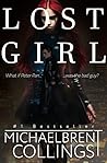 Lost Girl by Michaelbrent Collings Lost Girl by Michaelbrent Collings