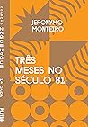 Book cover for Três meses no século 81