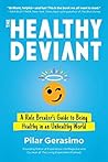 The Healthy Devia...