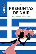 Las preguntas de Nair: Grecia (Las preguntas de Nair (a partir de 8 años) nº 2)