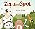 Zero and Spot