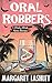 Oral Robbers (Freaky Florid...