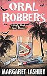 Oral Robbers