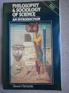 Philosophy and Sociology of Science: An Introduction Philosophy and Sociology of Science: An Introduction