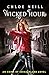 Wicked Hour (Heirs of Chicagoland, #2)