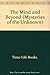 The Mind and Beyond (Mysteries of the Unknown)
