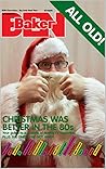 Book cover for Christmas Was Better In The 80s (The Christmas TV Trilogy Book 3)