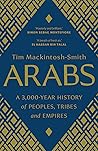 Arabs: A 3,000-Ye...