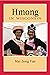 Hmong in Wisconsin by Mai Zong Vue