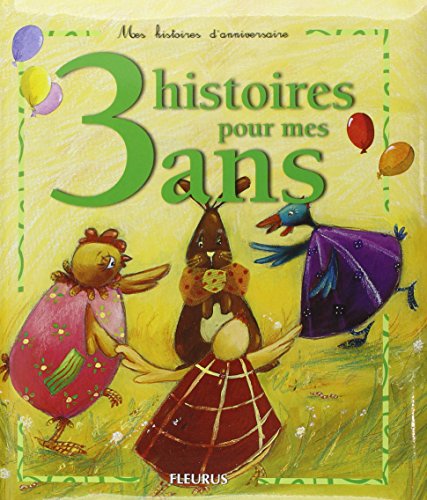 03 HISTOIRES POUR MES 3 ANS (+ CD)