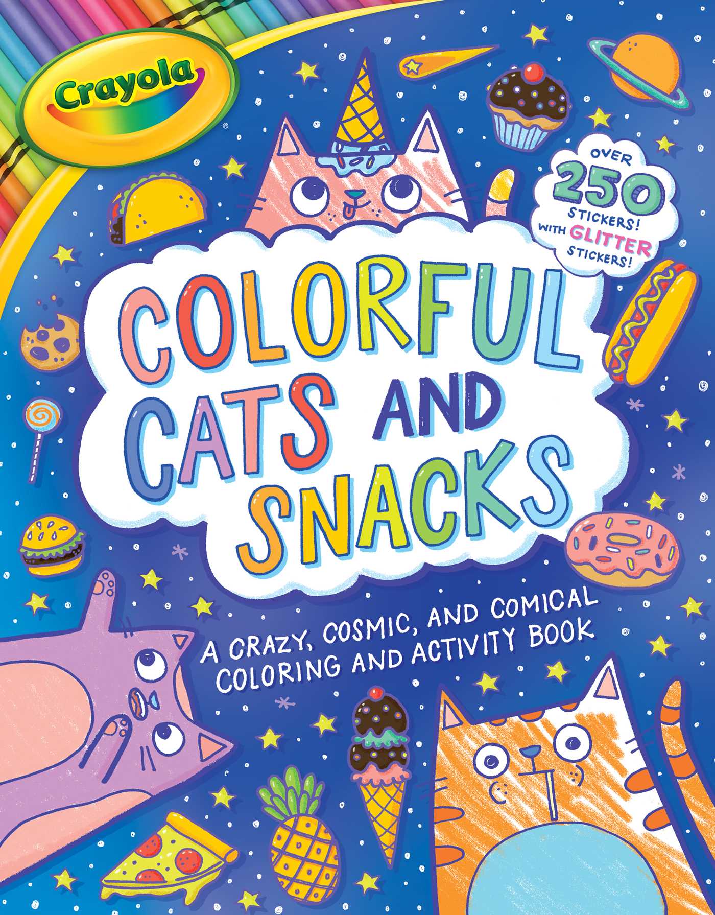 Crayola Colorful Cats and Snacks (Paperback)