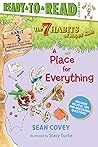 A Place for Everything: Habit 3 (Ready-to-Read Level 2) (The 7 Habits of Happy Kids) A Place for Everything: Habit 3 (Ready-to-Read Level 2) (The 7 Habits of Happy Kids)