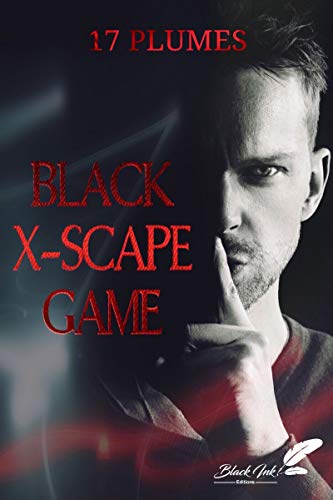 Black Xscape Game (French Edition)