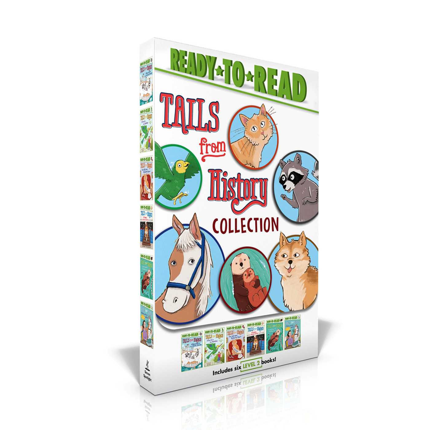 Tails from History Collection (Boxed Set): A Raccoon at the White House; A Parrot in the Painting; A Puppy for Helen Keller; The Cat Who Ruled the ... Otter to the Rescue; A Pony with Her Writer
