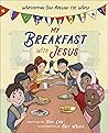 My Breakfast with Jesus by Tina M. Cho