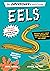 Eels (Superpower Field Guide)