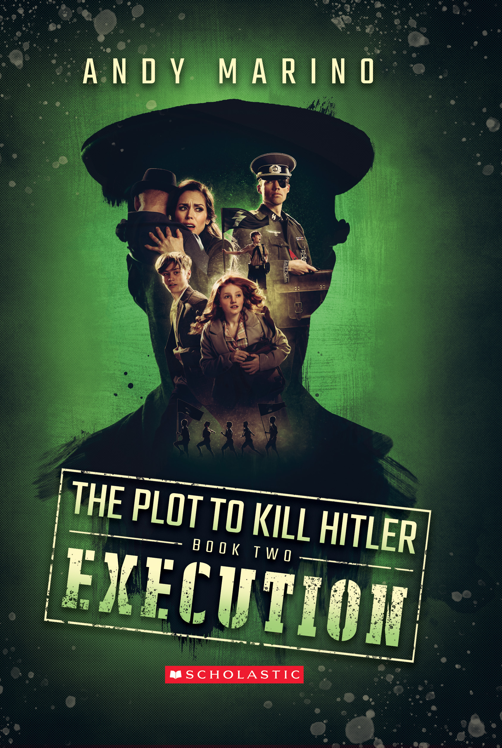 Execution (The Plot to Kill Hitler, #2)