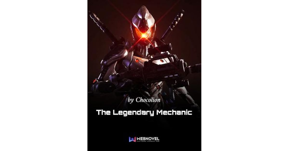 The Legendary Mechanic (The Legendary Mechanic, 2) by Qi