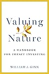 Valuing Nature: A Handbook for Impact Investing