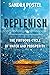 Replenish: The Virtuous Cycle of Water and Prosperity