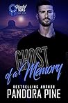 Ghost of a Memory by Pandora Pine Ghost of a Memory by Pandora Pine