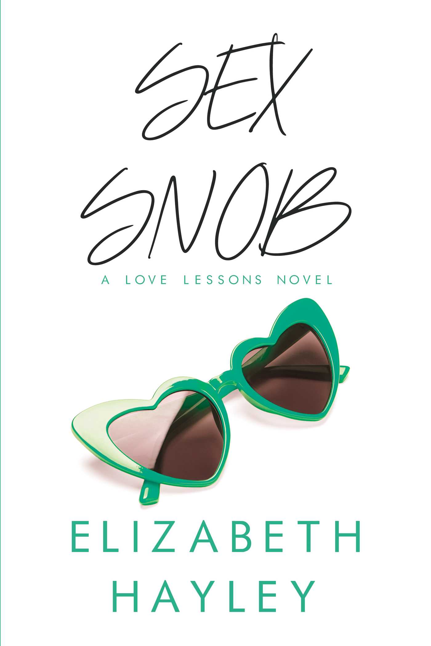 Sex Snob (Love Lessons #4)