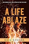 A Life Ablaze: Te...