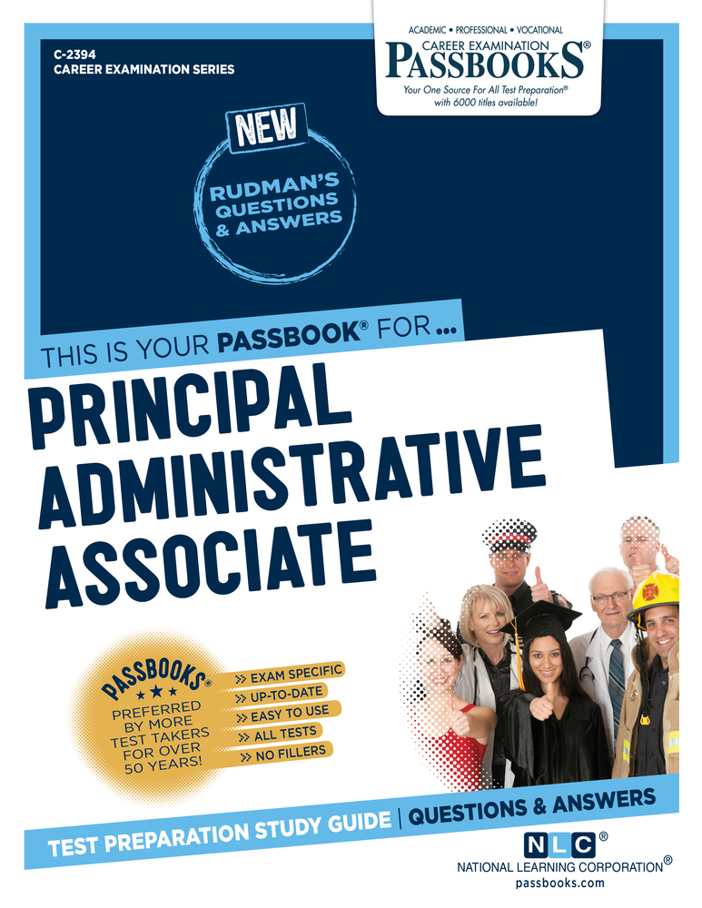 Principal Administrative Associate (C-2394): Passbooks Study Guide (2394) (Career Examination Series)