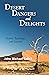 Desert Dangers and Delights: Stories, Teachings, and Sources