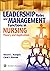 Leadership Roles and Management Functions in Nursing: Theory and Application,