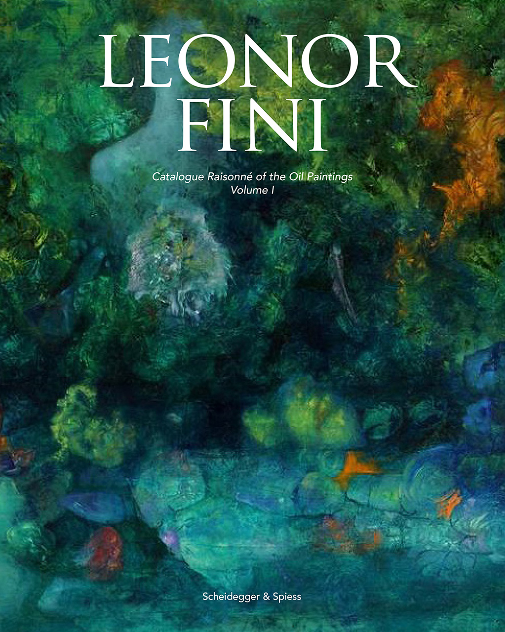 Leonor Fini: Catalogue Raisonné of the Oil Paintings (Hardcover)