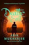 Death in the East by Abir  Mukherjee