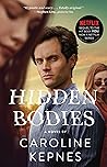 Hidden Bodies by Caroline Kepnes