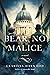 Bear No Malice: A Novel