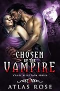 Chosen by the Vampire: Book 15