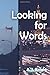 Looking for Words